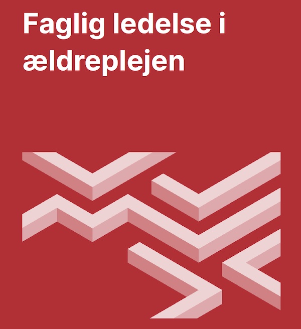Faglig ledelse i ældreplejen